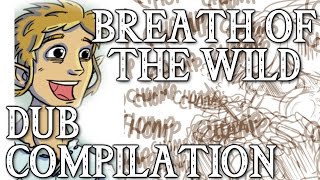 Breath Of The Wild Dub Compilation! (Zelda Comic Dub)