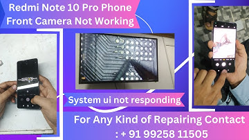How To Slove Front Camera Problem In Redmi note 10/Pro/pro max | Easy Mobile Repairing