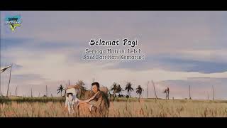 Story Ucapan Selamat pagi 30 detik
