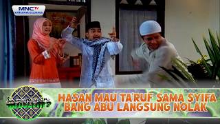 Hasan Mau Ta'ruf Sama Syifa, Bang Abu Langsung Nolak  | Sampeyan Muslim Eps  11