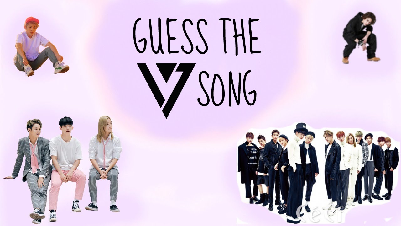 Guess The Seventeen Song