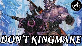 Episode #30 - Are You Kingmaking?