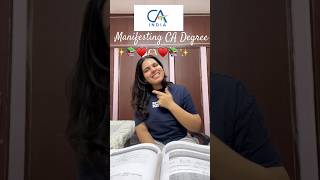 Manifesting CA Degree 🥰 #shorts #trending #viral  #motivation #entertainment