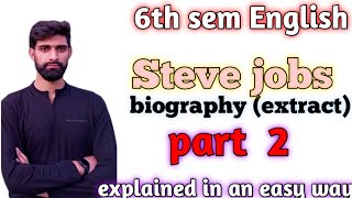 steve jobs (extract) biography by Walter Isaacson||steve jobs 6th sem English ku #stevejobs part 2