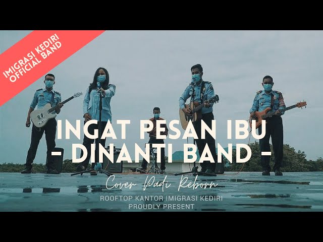 Ingat Pesan Ibu - Padi Reborn (Cover Dinanti Band) class=