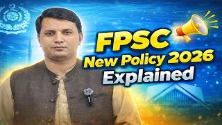 Famous FPSC New Policy 2026 Explained  | Negative Marking Update | FPSC Passing Marks Criteria Net Worth