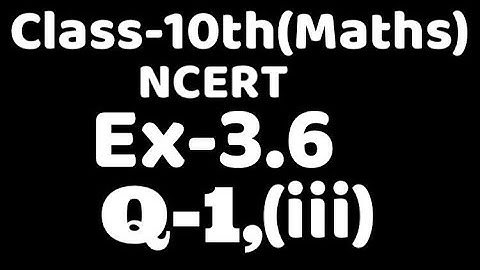 Class 10 Ex 3.6 Q1 (iii) maths Ncert ,chapter3 , linear equation in two variables VKS Maths x,  Ch3