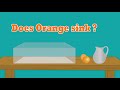 Does an Orange Sink or Float? - Science Experiments for Kids!!!