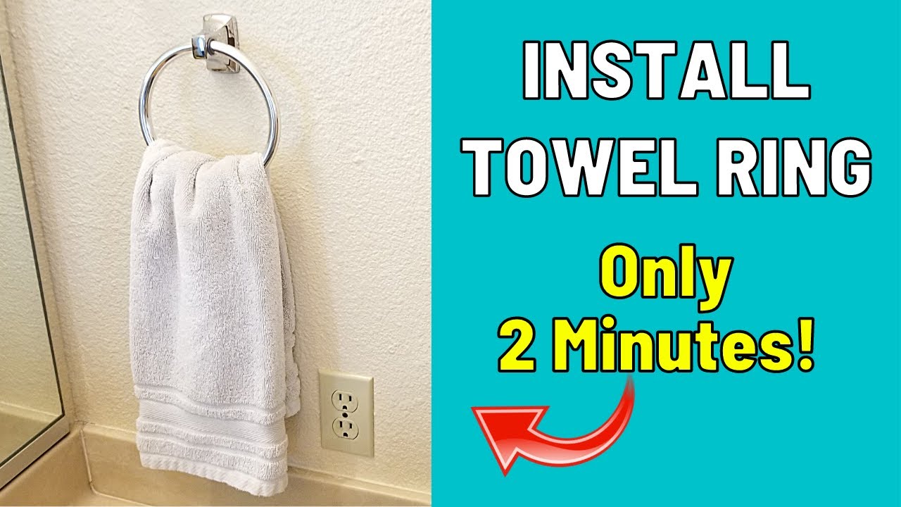 How To Install a Towel Ring or Rack in 2 Minutes!