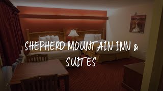 Shepherd Mountain Inn & Suites Review - Pilot Knob , United States of America | Travel Hotel Reviews