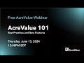 Webinar: AcreValue 101 - Best Practices & New Features