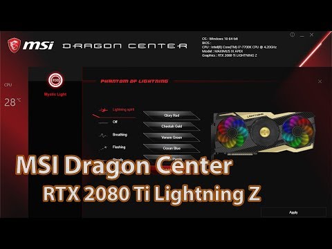 MSI Dragon Center & RTX 2080 Ti Lightning Z