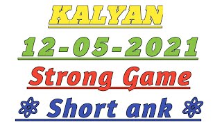 Kalyan open to close fix game 12 May 2021 ka so guys play well and good luck screenshot 5