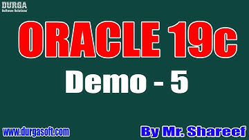 ORACLE 19c tutorials || Demo - 5 || by Mr. Shareef On 24-11-2020 @9AM