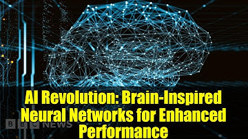 AI Revolution: Brain-Inspired Neural Networks for Enhanced Performance