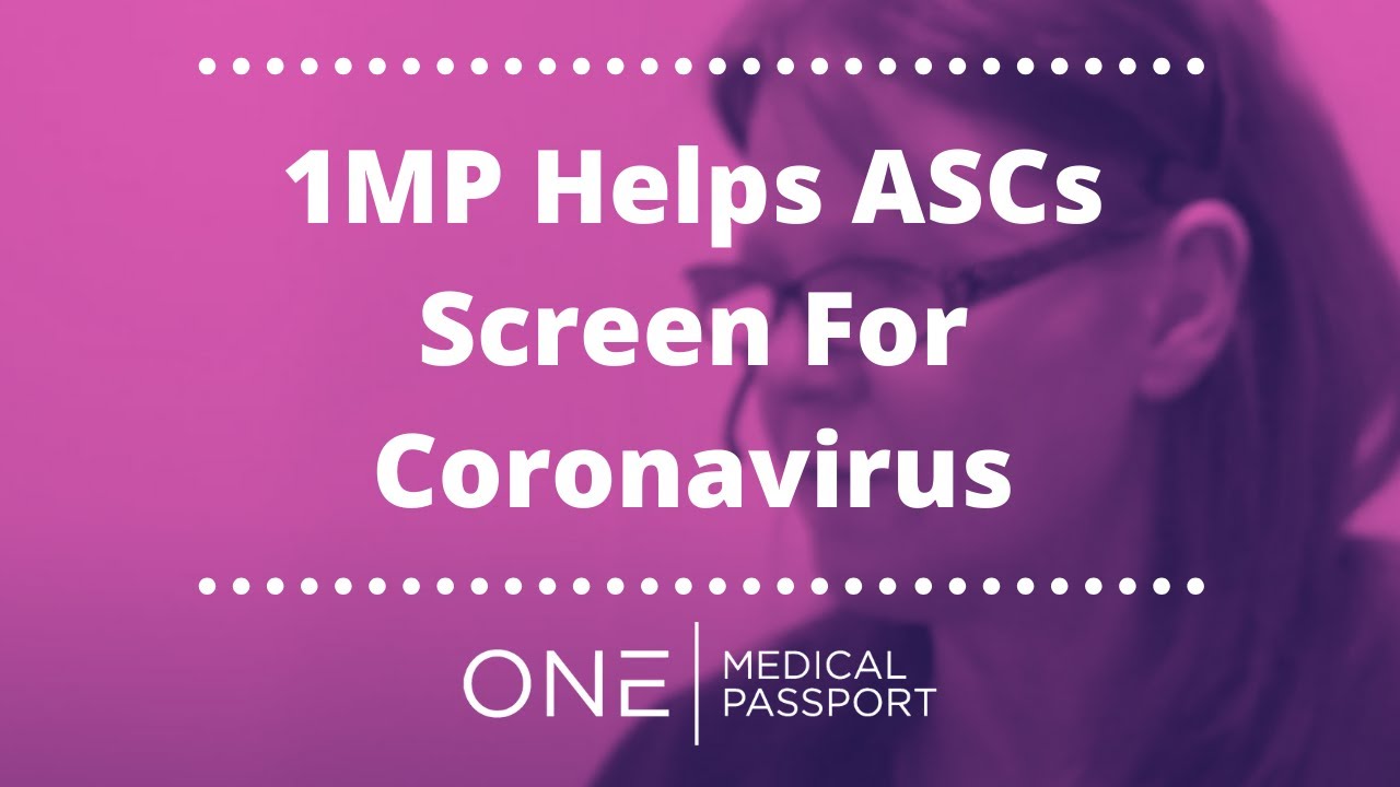 1MP Helps ASCs Screen For Coronavirus