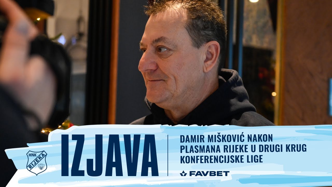 Damir Mišković nakon plasmana Rijeke u drugi krug Konferencijske lige