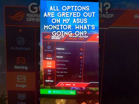 Fixing Options/Settings being grayed out or disabled on your ASUS monitor #asus #monitor #help