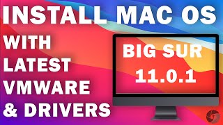 Install macOS Big Sur 11.0.1 on Latest VMware 16 with Optimized Settings [2020]