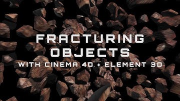 Fracturing Objects with Cinema 4D and Element 3D