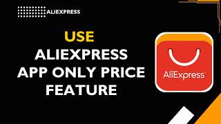 How to Use AliExpress App Only Price Feature screenshot 4