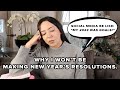 My TERRIBLE 2023 &amp; Why I&#39;m Not Making Resolutions For 2024 (THEY&#39;RE TOXIC)