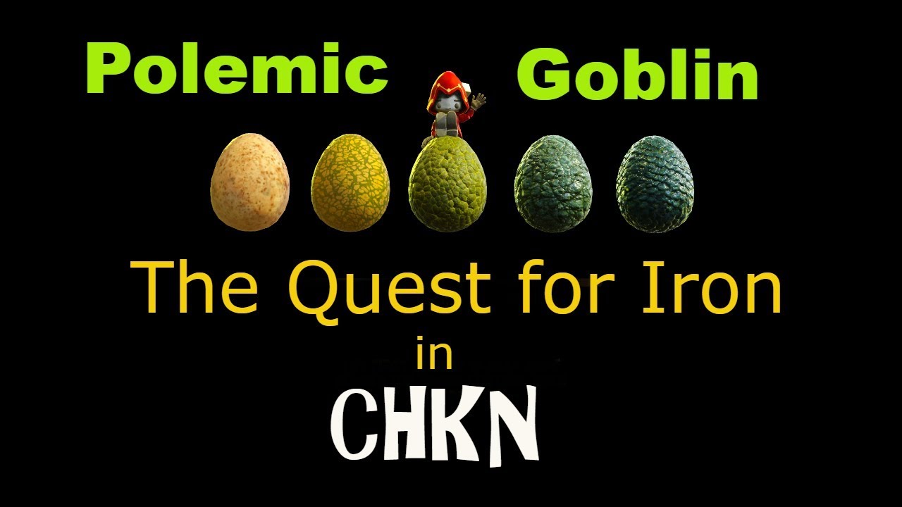 Quest for Iron Ingots in CHKN with PolemicGoblin YouTube