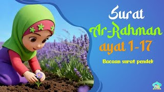 Bacaan Surat Pendek - Suara Merdu - Jamal Laeli - Surat Ar-Rahman Ayat 1-17