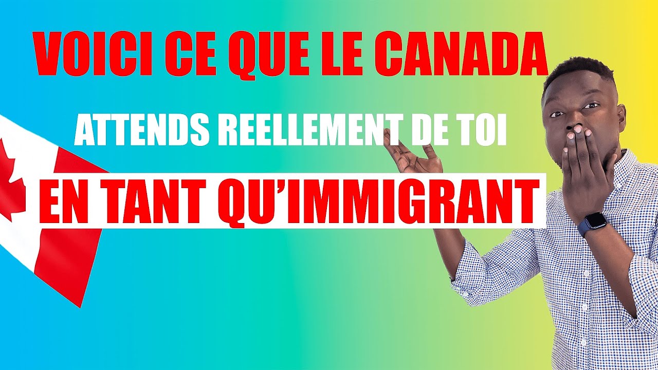 IMMIGRER AU CANADA EN 2024 C'EST POSSIBLE ! ET CELA VA CHANGER ...