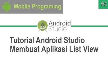 Tutorial Android Studio Membuat Aplikasi List View