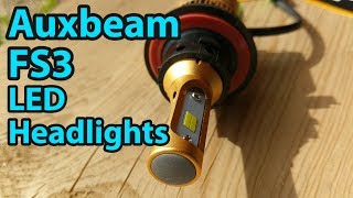 Auxbeam FS3 LED Headlight Unboxing and Review