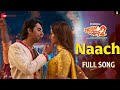 Naach Dream Girl 2 Ayushmann Khurrana Ananya Panday Nakash Aziz Tanishk Bagchi