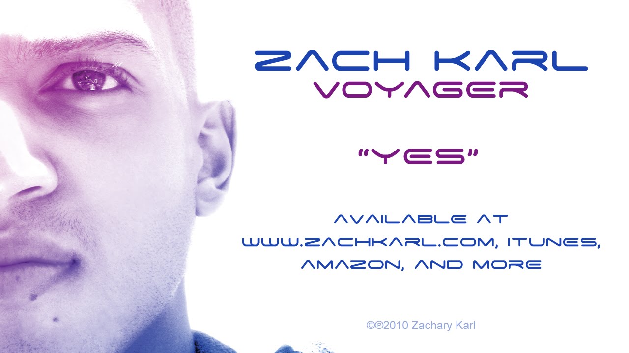 Zach Karl - Yes (Audio)
