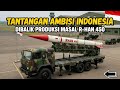 DATA BICARA: Tantangan di Balik Ambisi Produksi Massal Rudal R-Han 450!