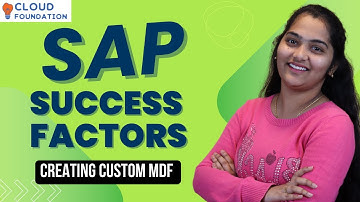 Creating Custom MDF in SAP SuccessFactors | SAP SuccessFactors Custom MDF in SAP | CloudFoundation