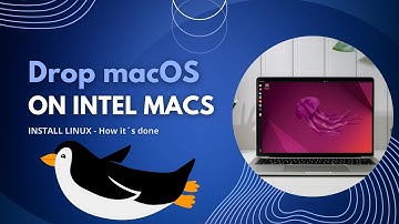 Replace macOS! Install Linux on an Intel Mac  - How it