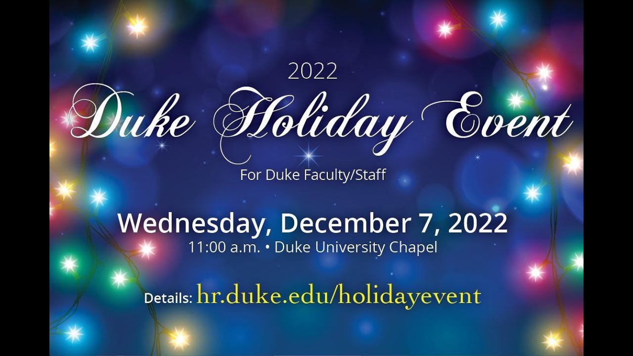 2022 Duke Holiday Event for Faculty/Staff YouTube