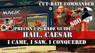 Cut-Rate Commander | Hail, Caesar Precon Upgrade Guide