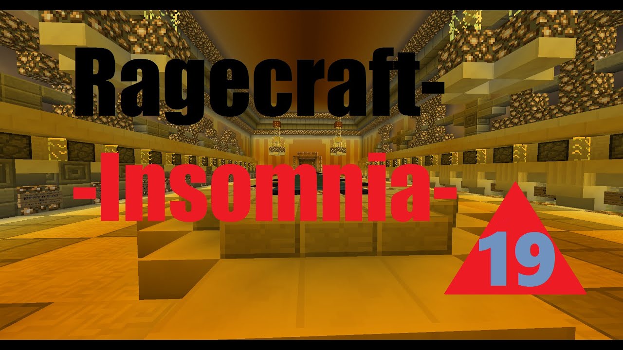 Minecraft Ragecraft 2 Insomnia -Episode 19 Intersection 2 or Bust!