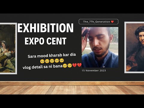 Sara maza kharab kardia expo furniture vlog ma 🥺🥺💔💔😤😤😤||Z@ki_Mugha||  The_7Th_Generation//