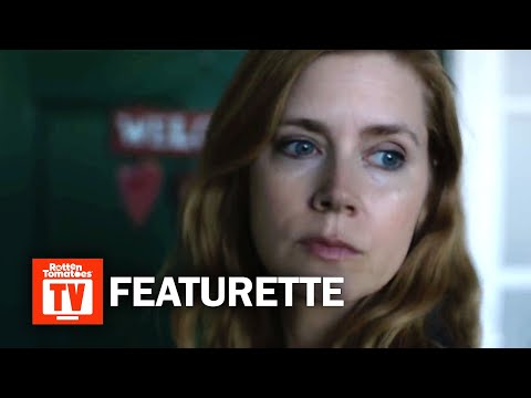 Sharp Objects Season 1 Featurette | 'Amy Adams on Camille Preaker' | Rotten Tomatoes TV