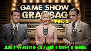 All Night Old Time Radio Shows  Game Show Grab Bag Vol 2  Classic Radio Quiz Shows  8 Hours