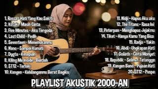 KUMPULAN LAGU AKUSTIK POP 2000-AN BAND INDONESIA PALING HITS | Playlist Full Album Nostalgia