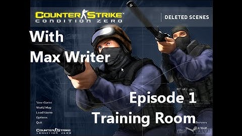 Counter Strike Condition Zero Deleted Scenes Episode 1 - Training Room