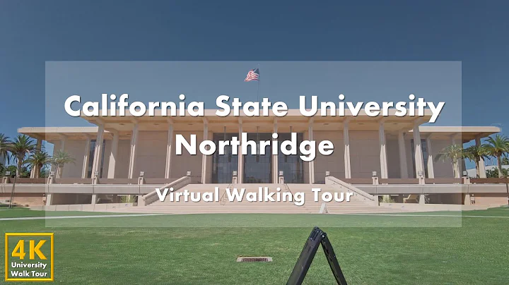 California State University, Northridge - Virtual Walking Tour [4k 60fps]