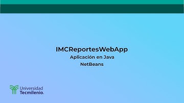 Presentación técnica – IMCReportesWebApp | Evidencia final Computación Avanzada en Java | TecMilenio