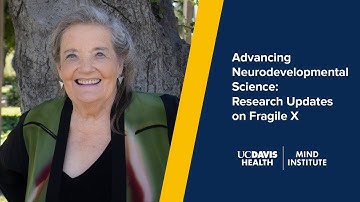 Advancing Neurodevelopmental Science: Research Updates on Fragile X (2025)