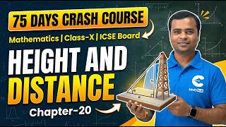 75 Days Crash Course Day-50 | Class 10 ICSE Maths | Chapter 20: Height &amp; Distance | Lecture-2 |