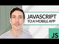 How to convert javascript to mobile apps for android and ios