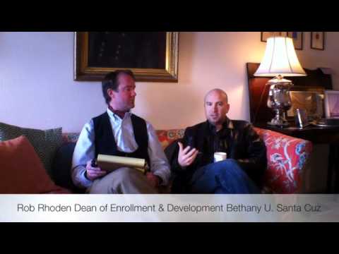 Interview w Rob Rhoden Dean of Bethany University & Gordon Sharp ...